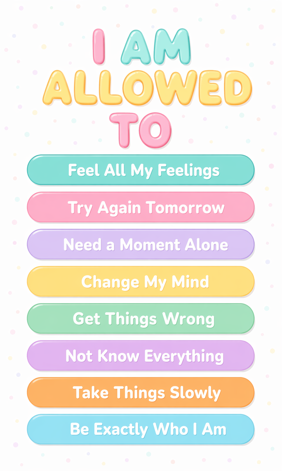 "I Am Allowed To" Affirmations